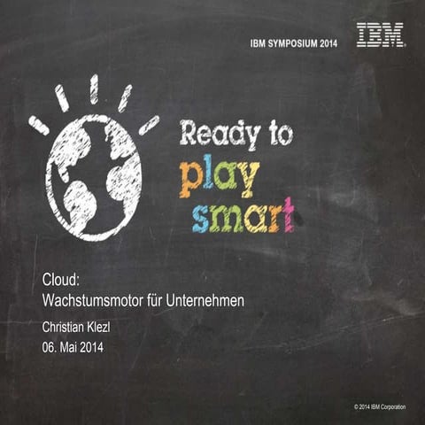 Ibm symp14 referent_christian klezl_cloud