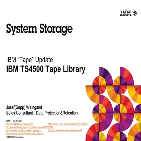 Ibm tape library ts4500 | PPTX