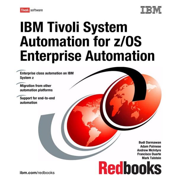 Ibm tivoli system automation for z os enterprise automation sg247308 PDF