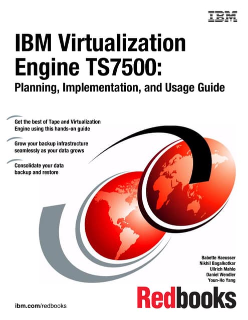 Ibm virtualization engine ts7500 planning, implementation, and usage guide sg...