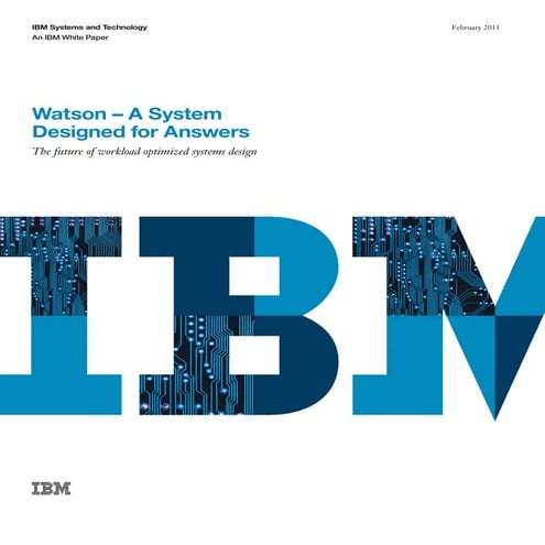 Ibm Watson Designed For Answers