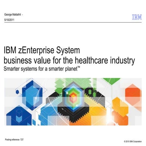 IBM zEnterprise: Healthcare