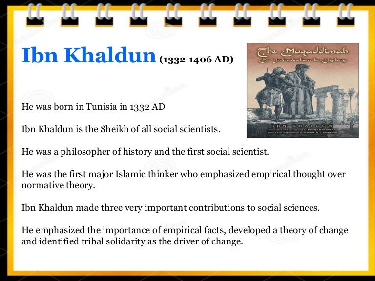 Ibn khaldun (Father of sociology)
