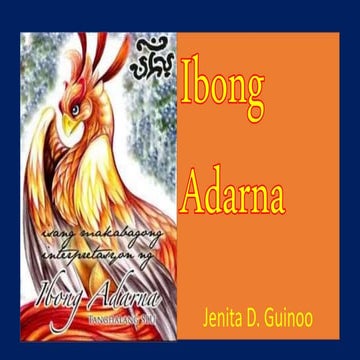 Ibong adarna :"Marapat tapusin"