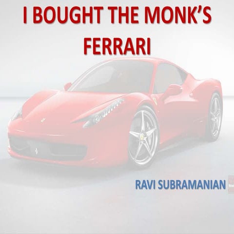 I bought the monk's ferrari