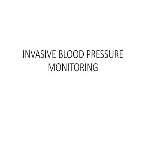 Invasive Blood pressure monitoring presentation