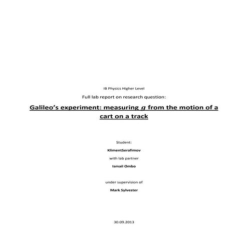 IB Physics HL Full lab report on research question: Galileo’s experiment: mea...