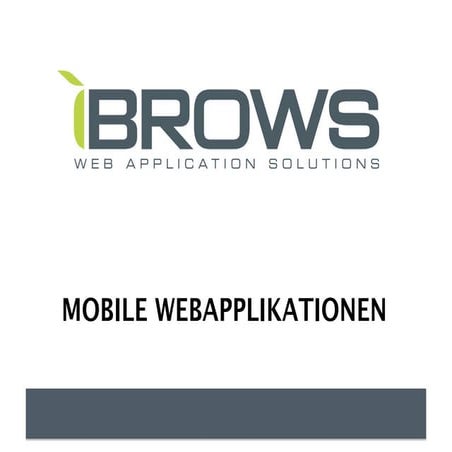 Mobile Applikationen mit iBROWS