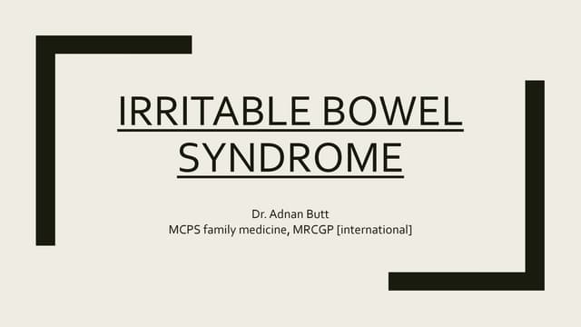 Irritable Bowel Syndrome (IBS) | PPT