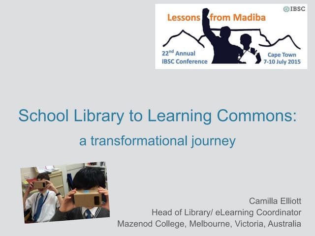 School Library to Learning Commons: a transformational journey