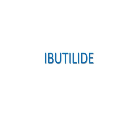 Ibutilide 