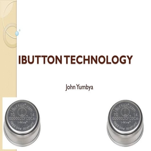 iButton technology - john yumbya