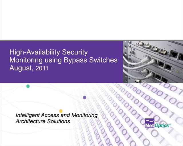 High-Availability Security Monitoring Using Bypass Switches