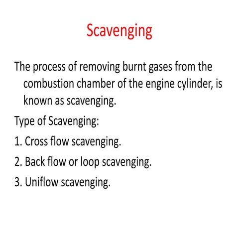 Scavenging ,Detonation, ignition system, lubrication