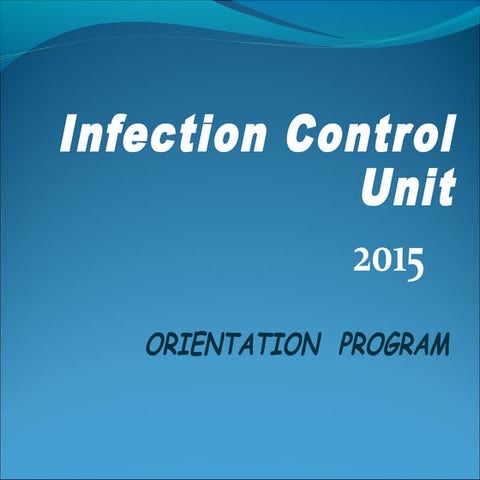 Infection Control Orientation Program 2015