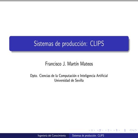 Sistemas de producción: Introducción a CLIPS