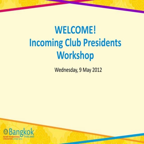 IC12 - Incoming Club Presidents Workshop