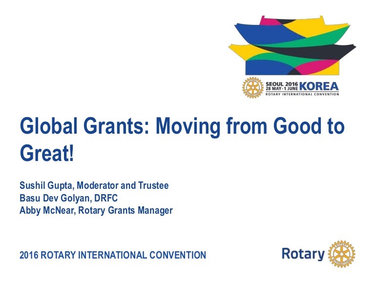 Global Grants Moving from Good to Great