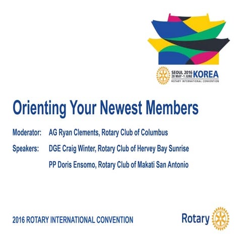 Orienting Your Newest Members