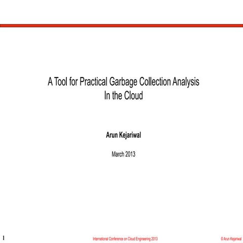 A Tool for Practical Garbage Collection Analysis In the Cloud