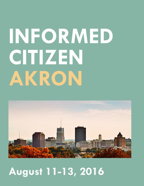 Informed Citizen Akron #2: Improving Candidate-Focused Media Coverage in the ...