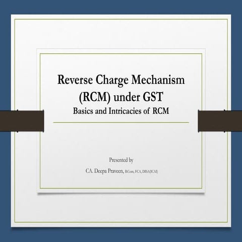 REVERSE CHARGE MECHANISM | PPTX
