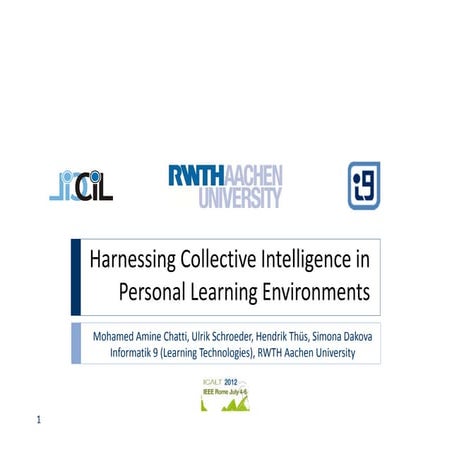 Harnessing Collective Intelligence in Personal Learning Environments