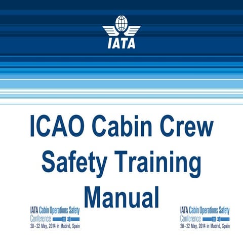 ICAO Cabin Crew Safety Training Manual