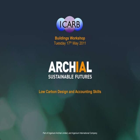 Low Carbon Design and Accounting Skills | Archial Sustainable Futures