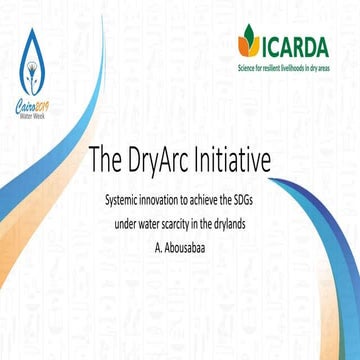 ‘DryArc Initiative: Systemic innovation to achieve the SDGs under water scarc...