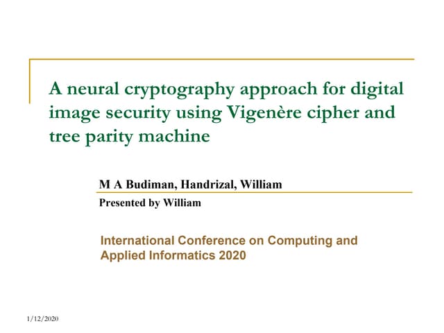 A neural cryptography approach for digital image security using vigenere ciph...