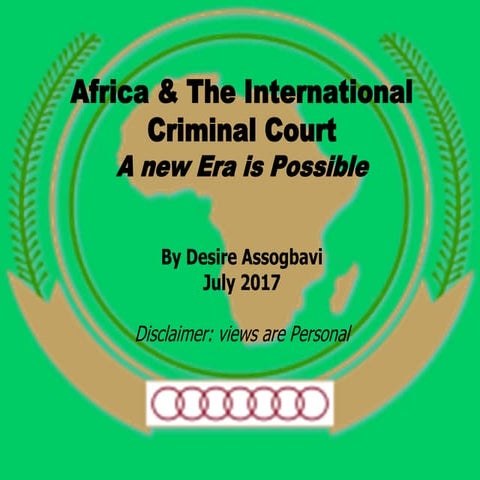 Africa   and the ICC: A new Era is Possible