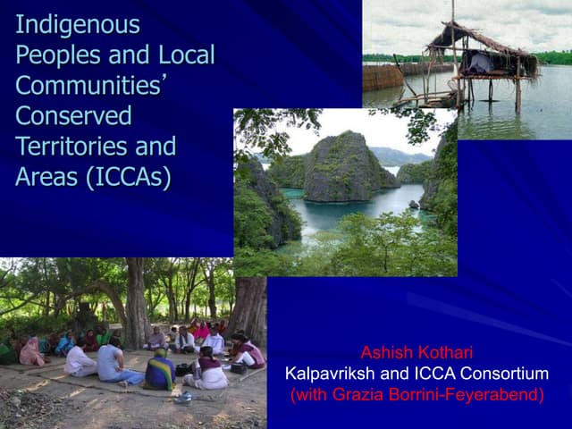 Indigenous Peoples & Community Conserved Areas (ICCAs)