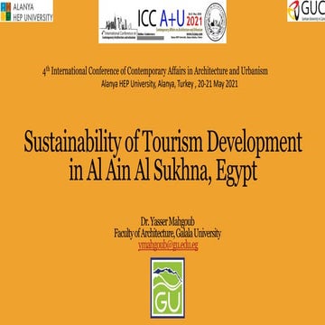 Sustainability of Tourism Development in Al Ain Al Sukhna, Egypt Yasser Mahgo...