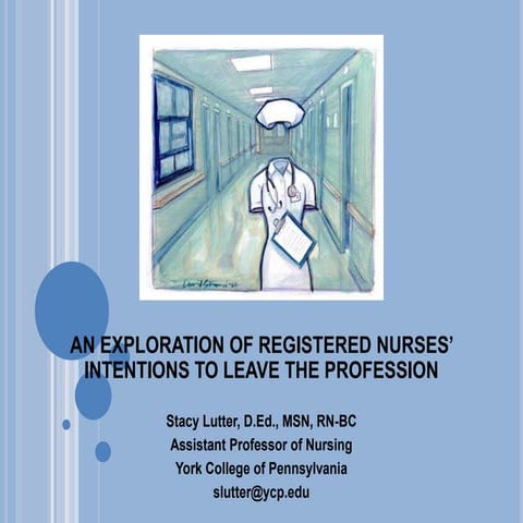 Exploring nurses' intentions to leave the profession