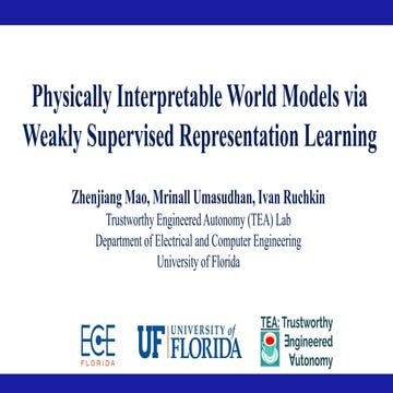 Physically Interpretable World Models via Weakly Supervised ...