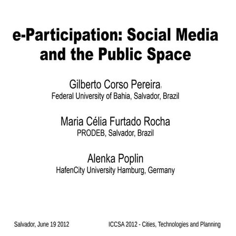e-Participation: Social Media and Public Space