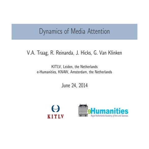 Dynamics of Media Attention