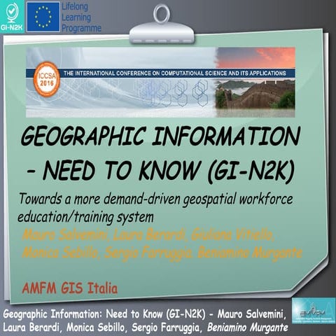 GEOGRAPHIC INFORMATION – NEED TO KNOW (GI-N2K) Towards a more demand-driven g...