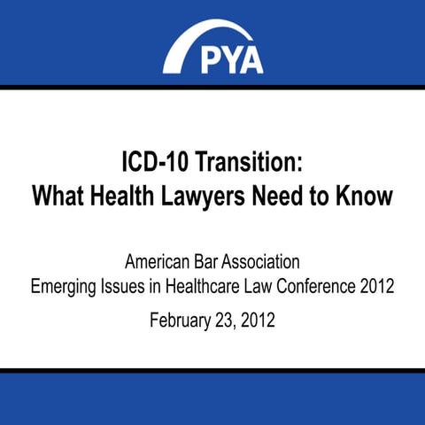 ICD-10 Transition: What Health Lawyers Need to Know