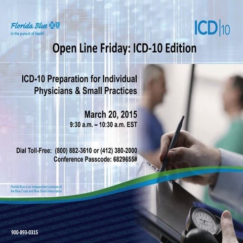 March 2015 ICD10: Preparation for Physicians and Small Practices