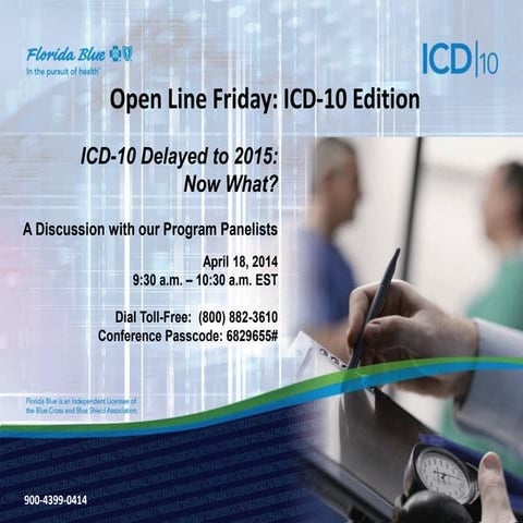 ICD-10 Delayed to 2015: Now What?
