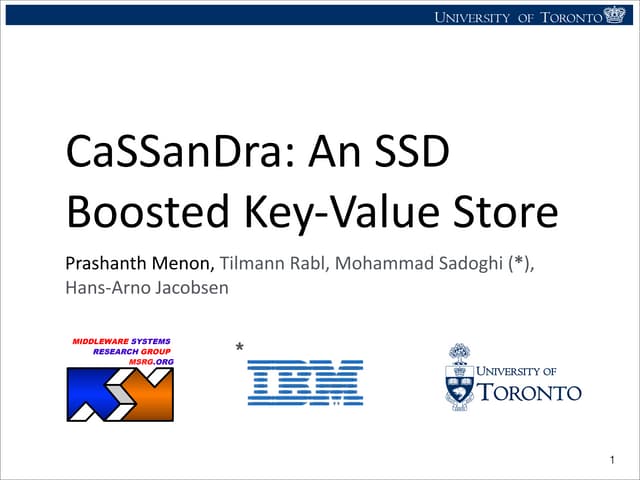 CaSSanDra: An SSD Boosted Key-Value...