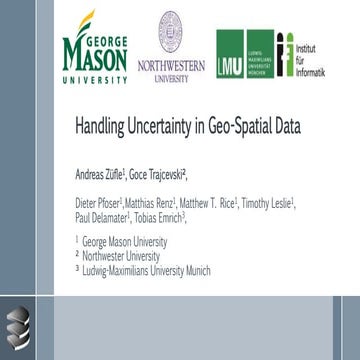 Handling Uncertainty in Geo-Spatial Data.