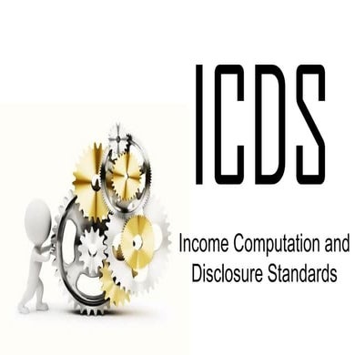 ICDS- Income tax Computation and Disclosure Standards