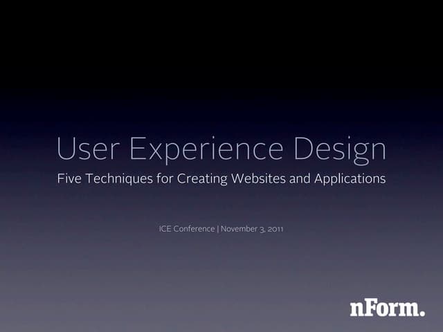 User Experience Design: 5 Techniques for Creating Better Websites and Applica...