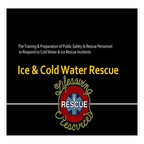 Ice and Water Rescue Incidents