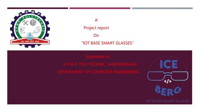 Smart glasses report for computer enginner