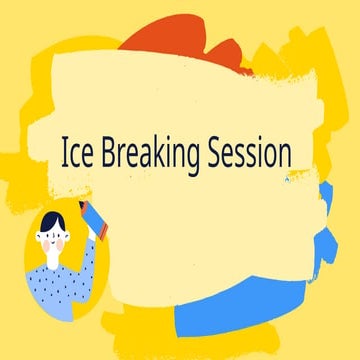Ice breaker to break the ice in the first day.pptx