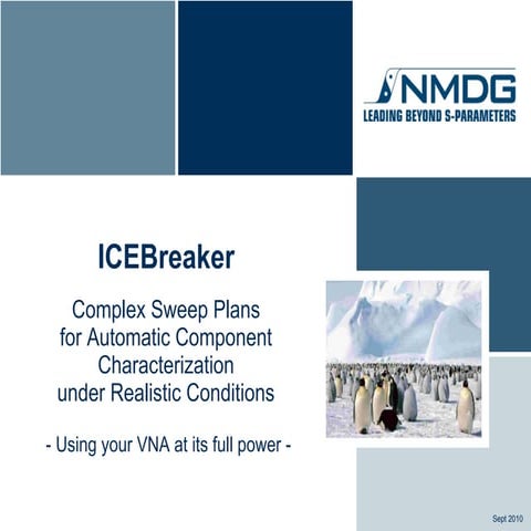 ICEBreaker Presentation: Complex Sweep Plans for Automatic Component Characte...